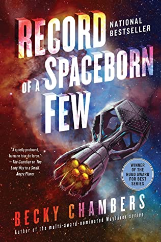 Record of a Spaceborn Few by Becky Chambers // Book&nbsp;Review