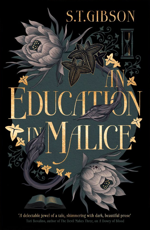 An Education in Malice by S.T. Gibson // Book&nbsp;Review