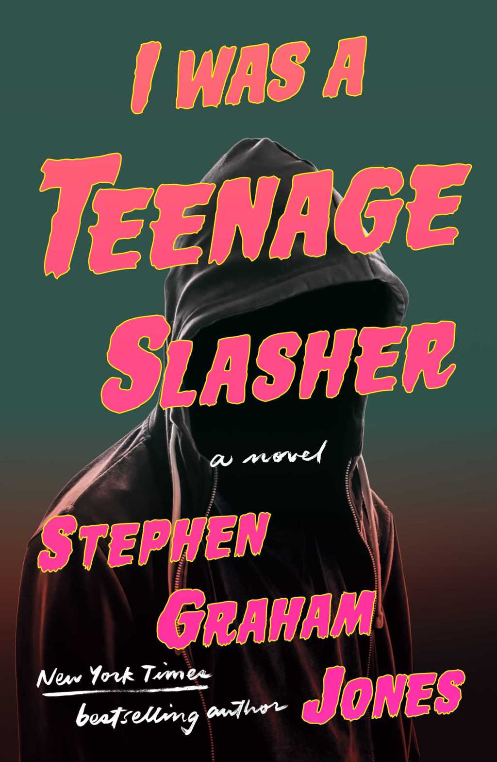 I Was a Teenage Slasher by Stephen Graham Jones // Book&nbsp;Review
