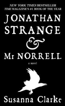 Jonathan Strange and Mr. Norrell by Susanna Clarke // Book&nbsp;Review